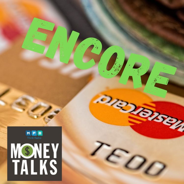 cover art for Money Talks: Credit Report Encore
