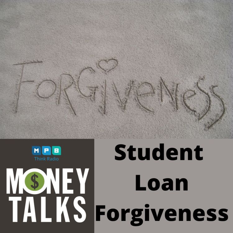 cover art for Money Talks: Student Loan Forgiveness