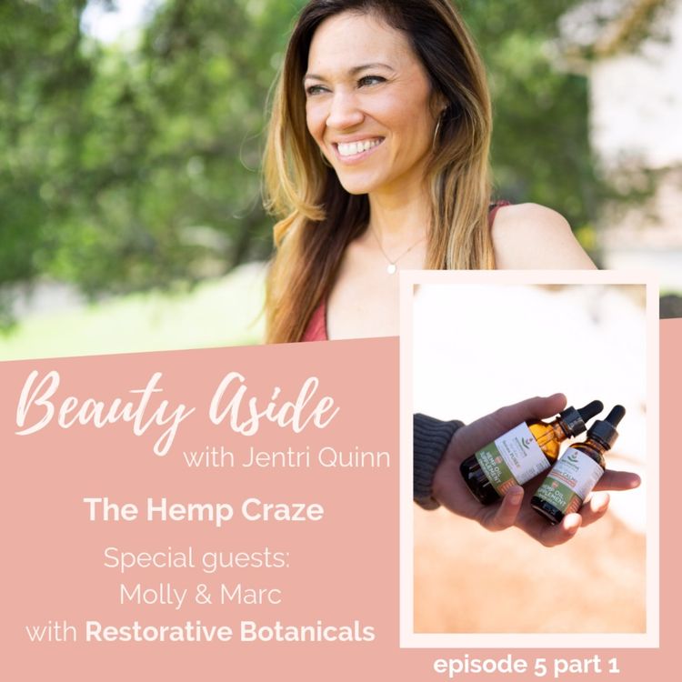 cover art for The Hemp Craze: What You Need to Know with Marc from Restorative Botanicals 