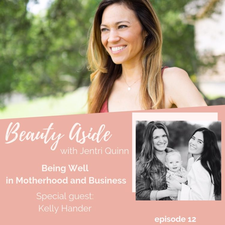 cover art for How to Balance Motherhood and a Successful Dream Business with Kelly Hander