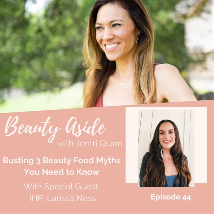 cover art for Busting 3 Beauty Food Myths You Need to Know!