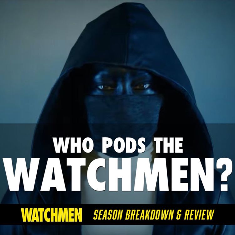 cover art for Watchmen Season One Breakdown & Review