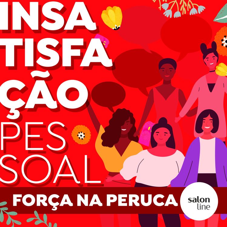 cover art for A insatisfação pessoal pode ser saudável? | FORÇA NA PERUCA