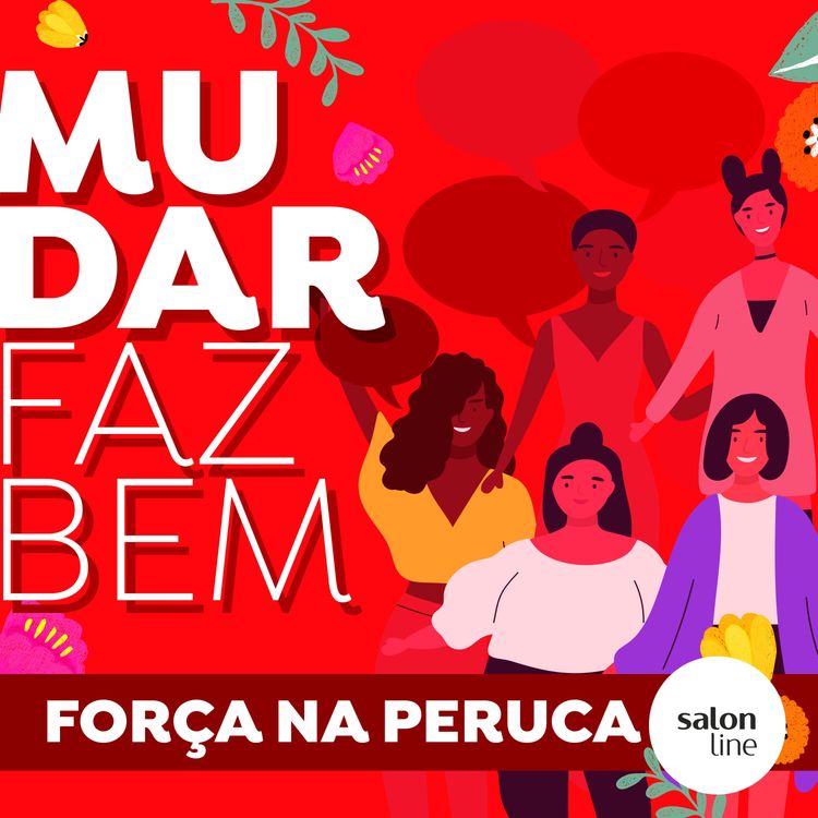 cover art for Mudar faz bem? | FORÇA NA PERUCA