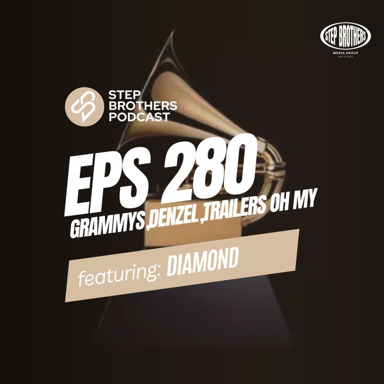 cover art for Episode 280:Grammys,Denzel,Trailers OH MY