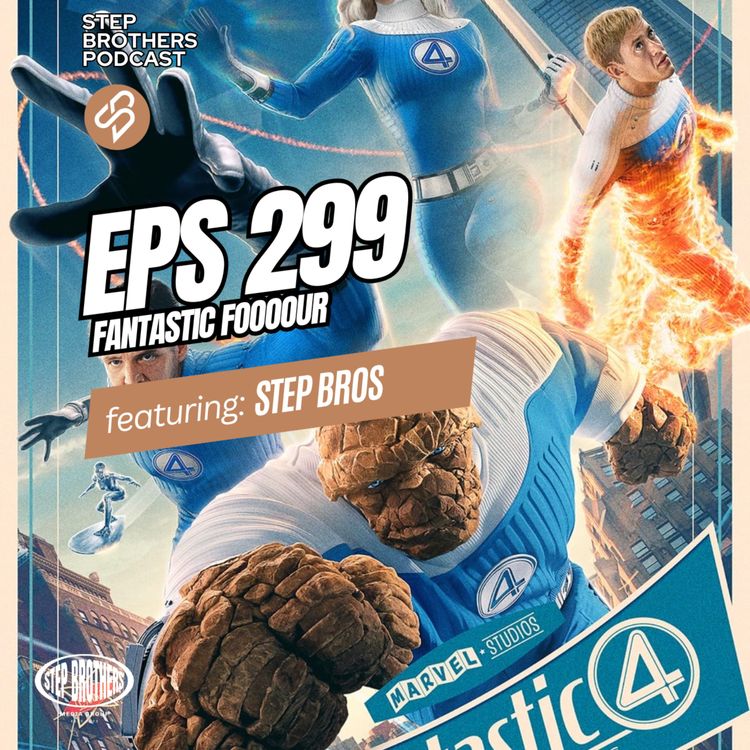cover art for Episode 299:Fantastic Foooour