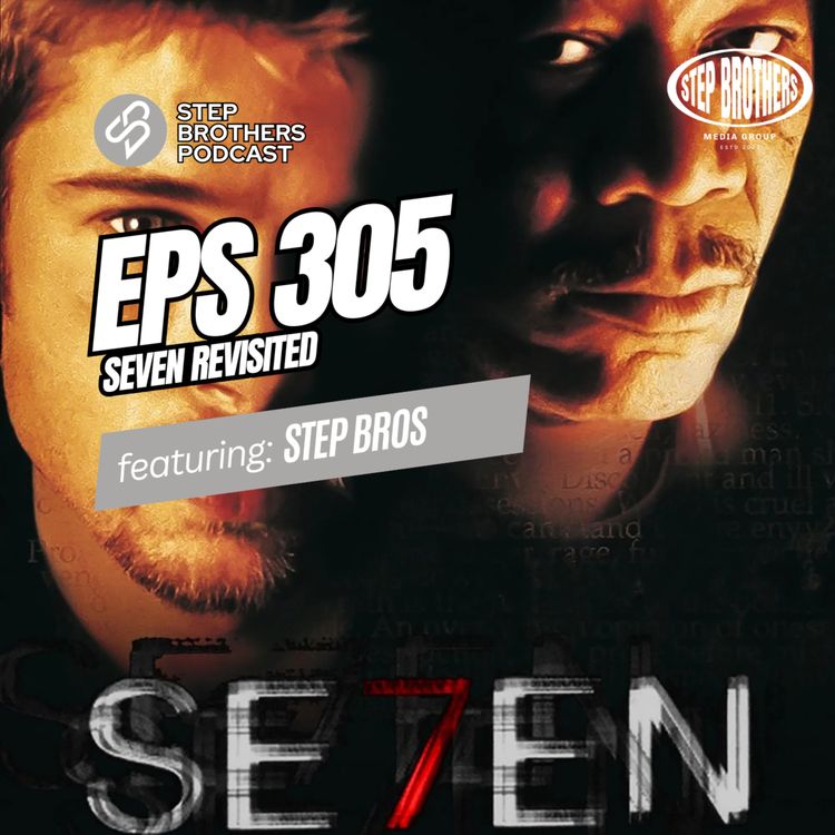 cover art for Episode 305:Seven Revisited