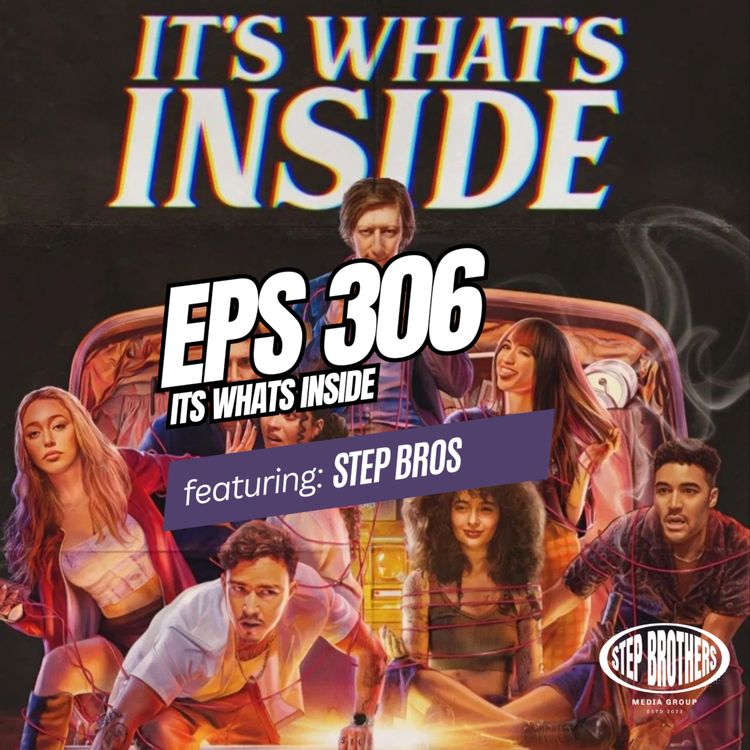 cover art for Episode 306:Its Whats Inside
