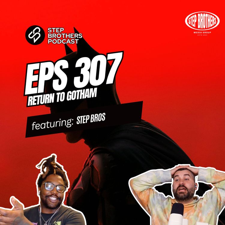 cover art for Episode 307:Return To Gotham