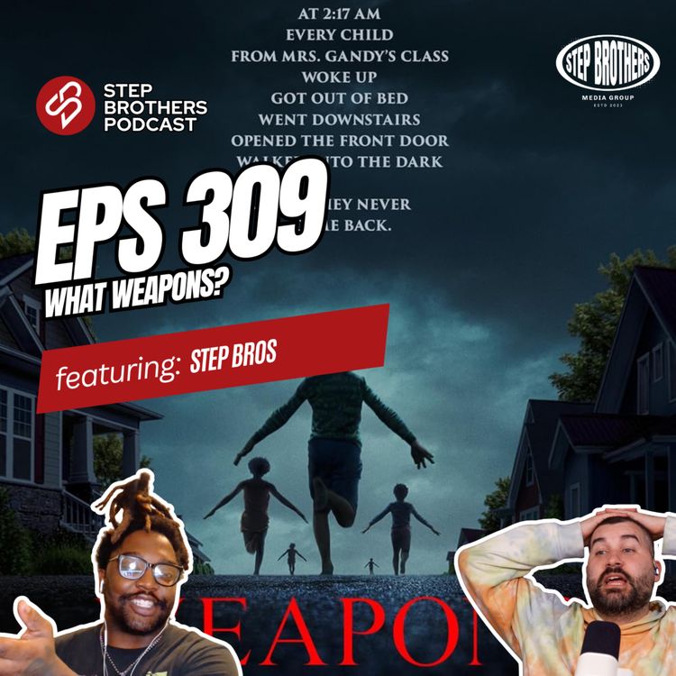 cover art for Episode 309:What Weapons?