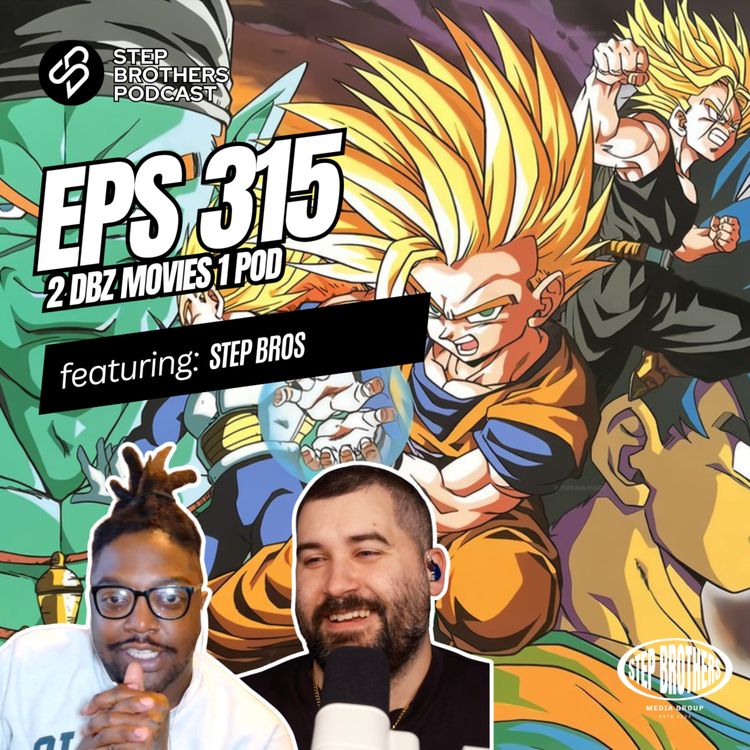 cover art for Episode 315:2 DBZ Movies 1 Pod