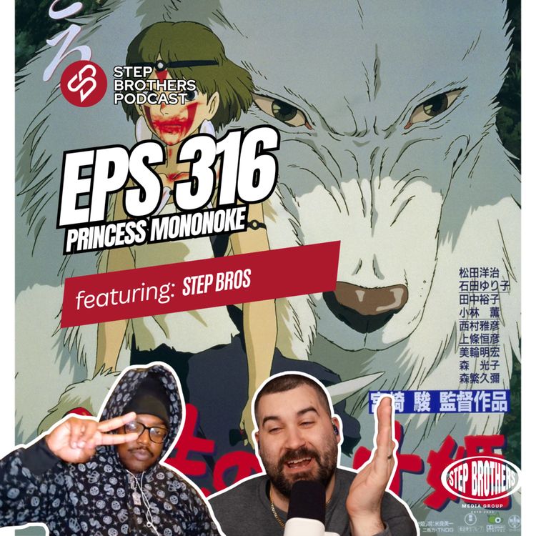 cover art for Episode 316:Princess Mononoke