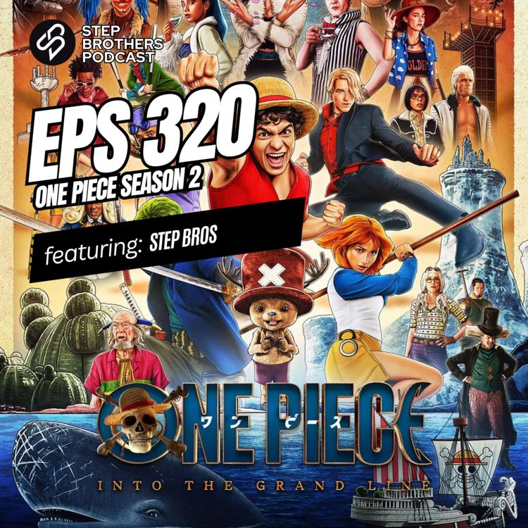 cover art for Episode 320:One Piece Season 2