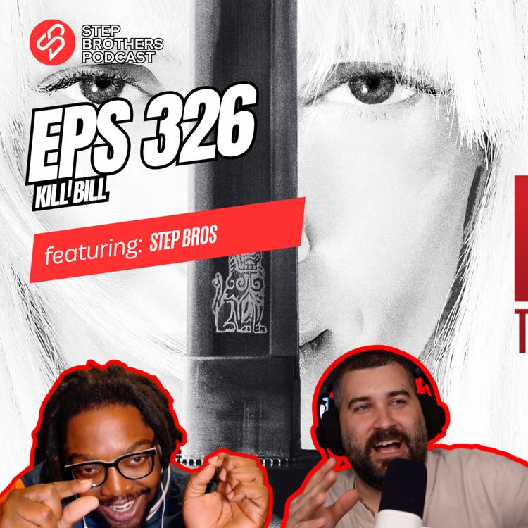 cover art for Episode 326:Kill Bill