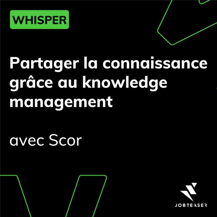 cover art for Partager la connaissance grâce au knowledge management - avec Scor
