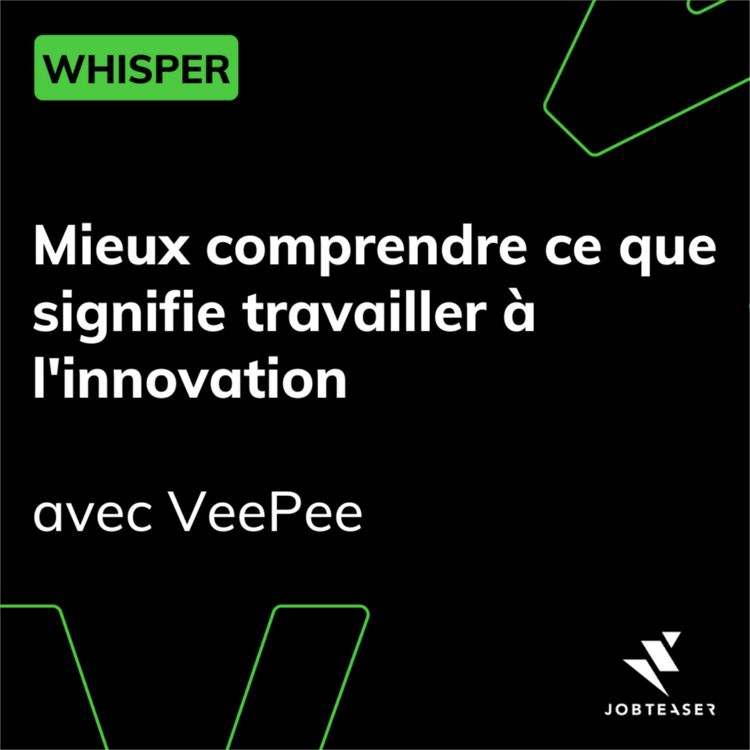 cover art for Travailler à l'innovation, ça veut dire quoi ? - avec Veepee