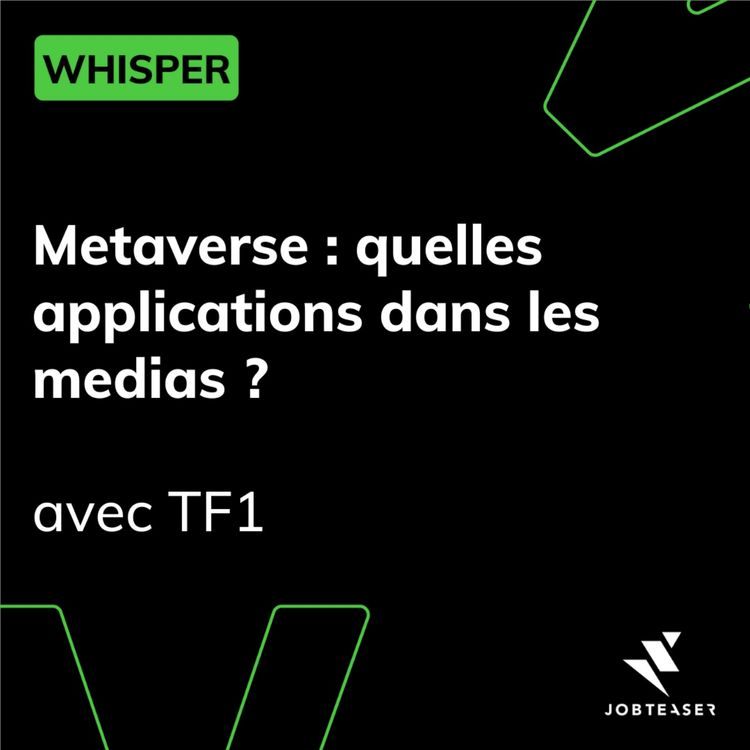 cover art for Métavers : quelles applications dans les medias ? - avec TF1