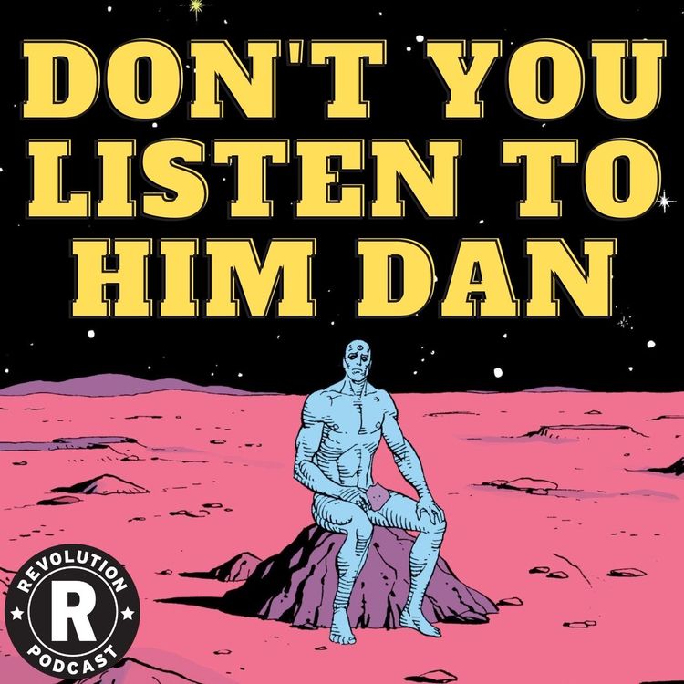 cover art for Don't You Listen to Him Dan