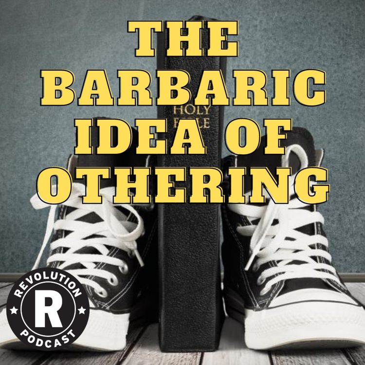 cover art for The Barbaric Idea of Othering