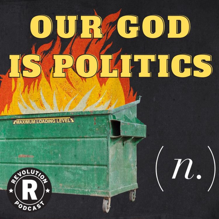 cover art for Our God is Politics