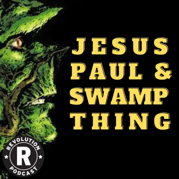 cover art for Jesus, Paul, & Swamp Thing