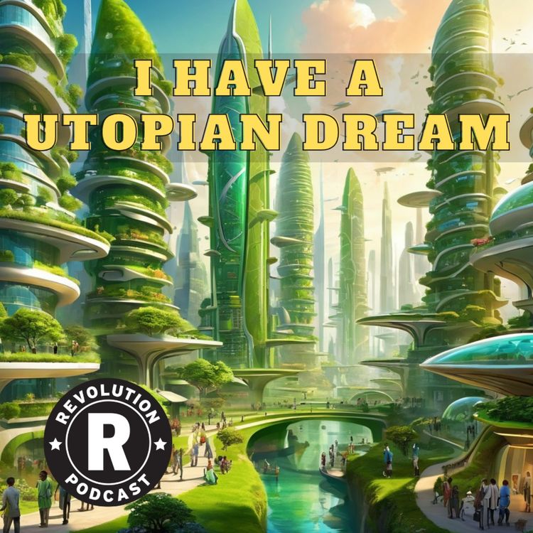 cover art for I Have a Utopian Dream