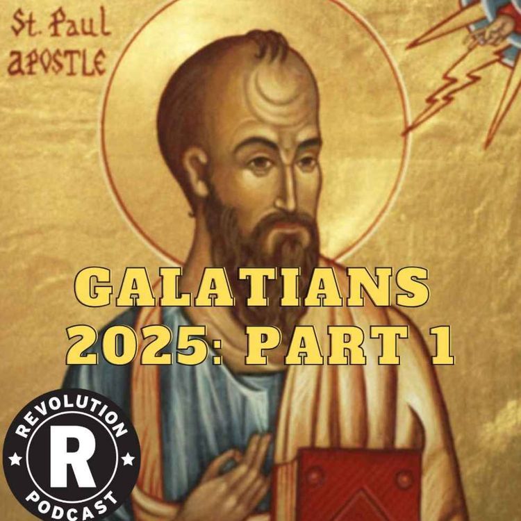 cover art for Galatians 2025: Part 1