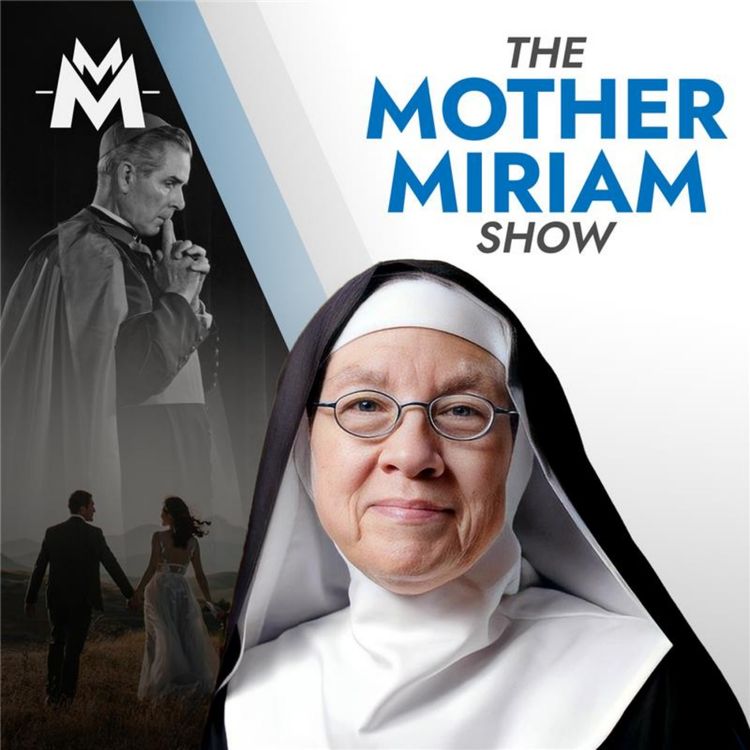 cover art for Why Fathers Matter: God's Perfect Design | Mother Miriam