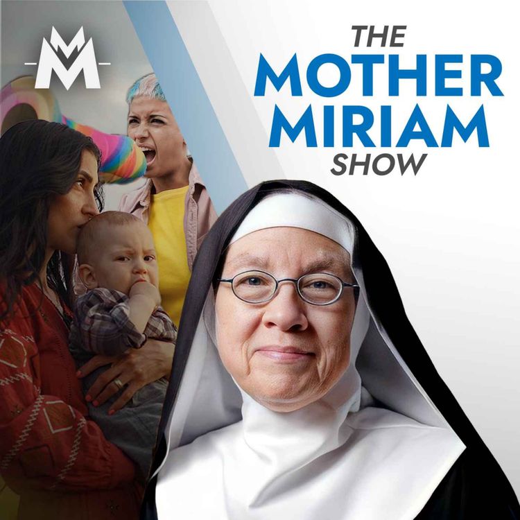 cover art for Motherhood is a mission, NOT a burden | Mother Miriam