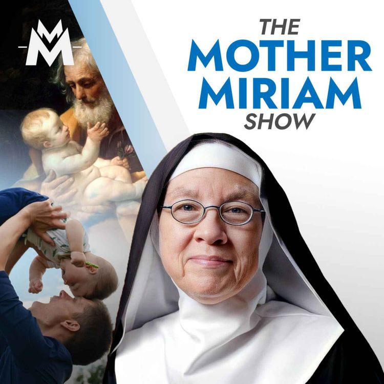 cover art for The WAR on Fatherhood and How to Win | Mother Miriam