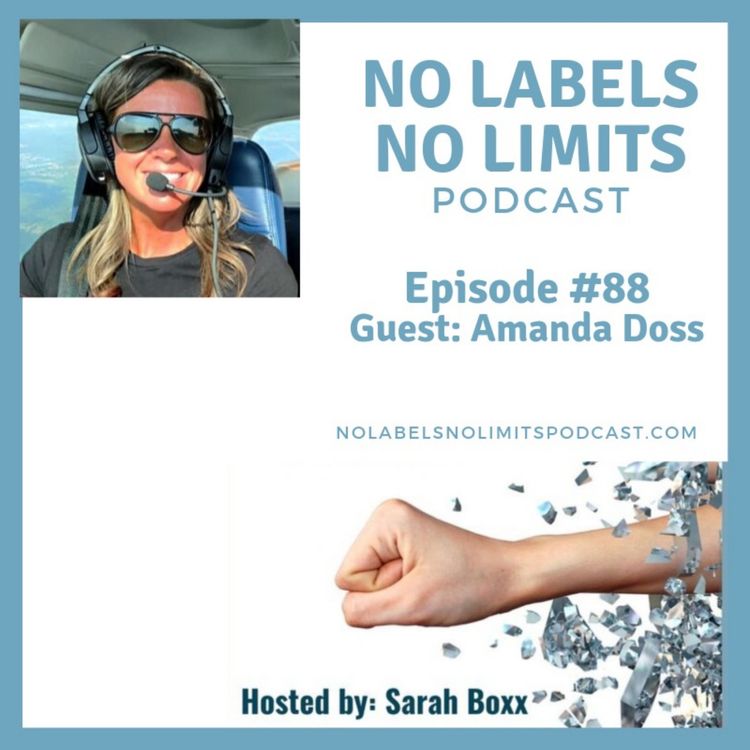 cover art for Episode 88 - No Labels, No Limits podcast with Amanda Doss