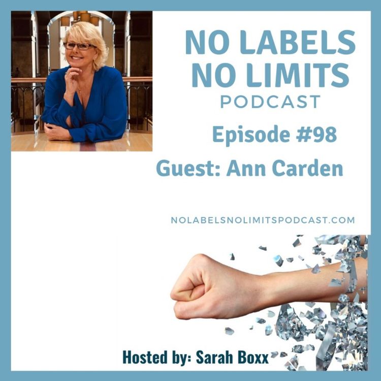 cover art for Episode 98 - No Labels, No Limits podcast with Ann Carden