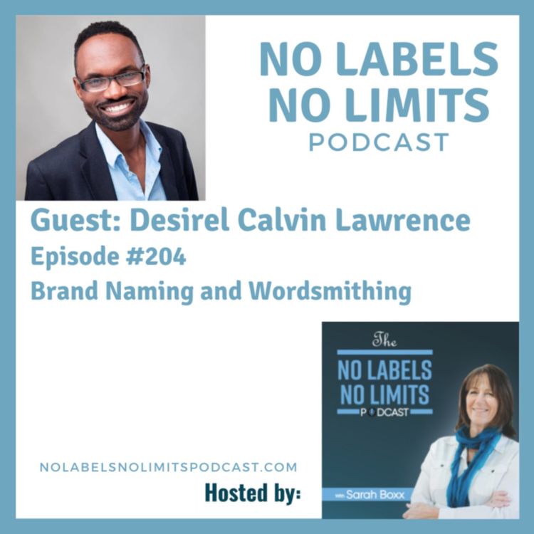 cover art for 204 - Brand Naming and Wordsmithing with Desirel Calvin Lawrence