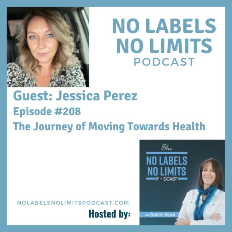 cover art for 208 - The Journey of Moving Towards Health with Jessica Perez