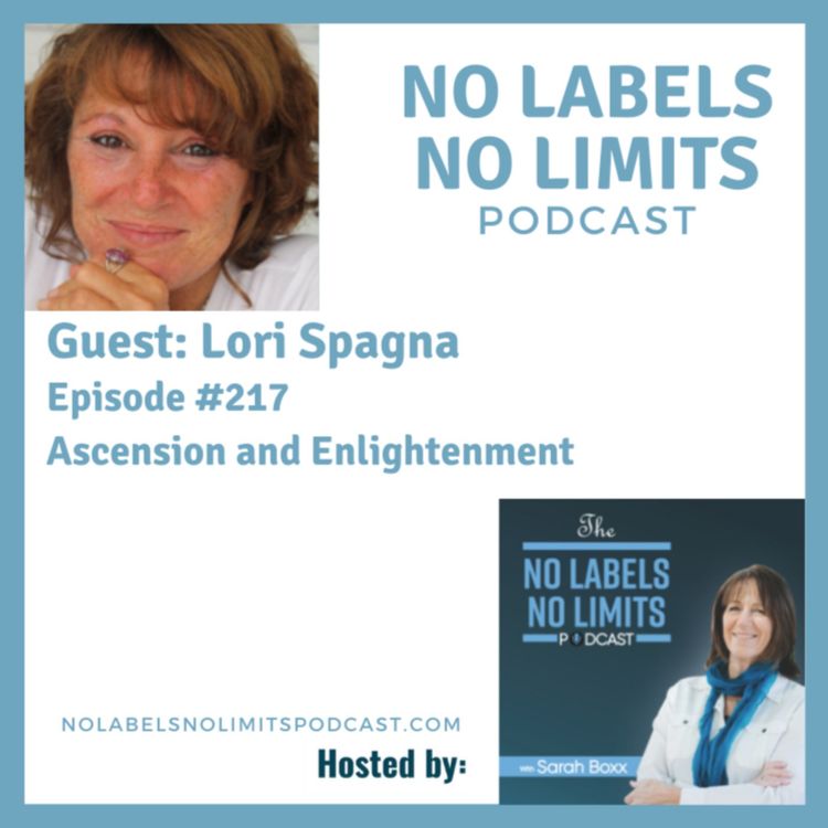 cover art for 217 - Learning Through Ascension and Enlightenment with Lori Spagna