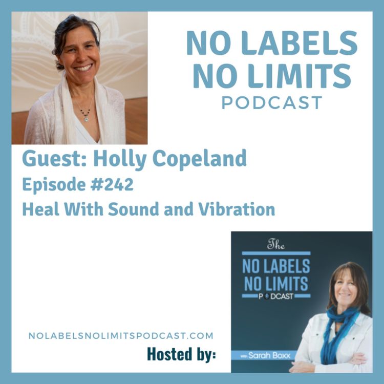 cover art for 242 - Heal With Sound and Vibration with Holly Copeland