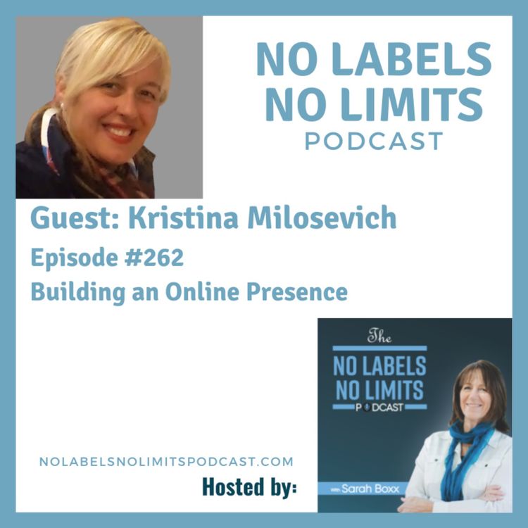 cover art for 262 - Building an Online Presence with Kristina Milosevich