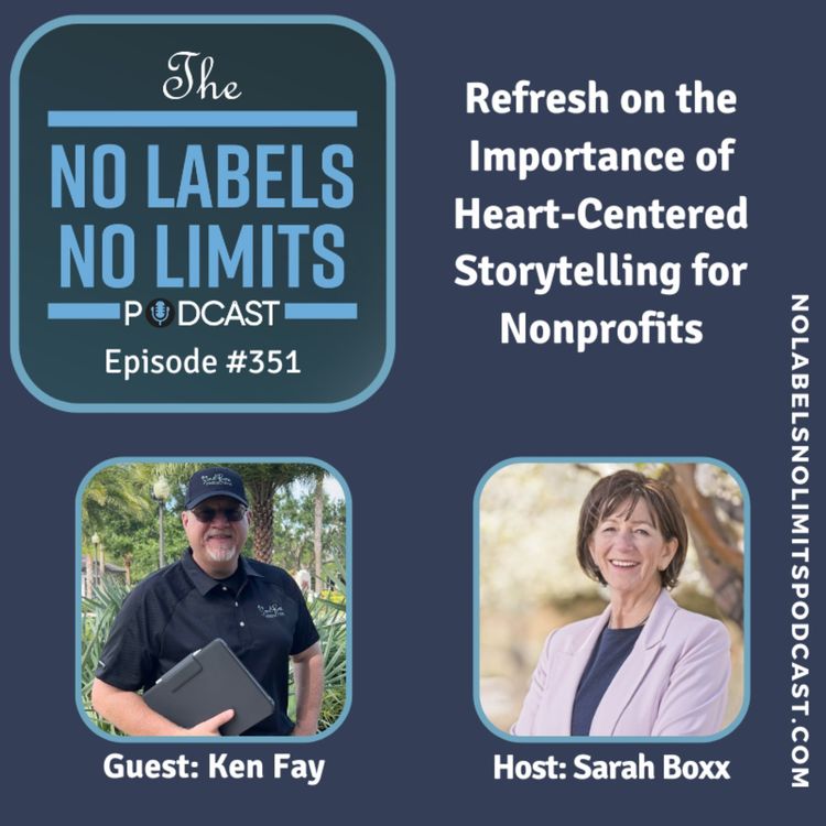 cover art for 351 - Refresh on the Importance of Heart-Centered Storytelling for Nonprofits