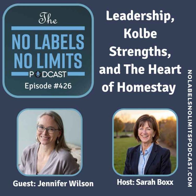 cover art for 426 - Leadership, Kolbe Strengths, and The Heart of Homestay with Jennifer Wilson