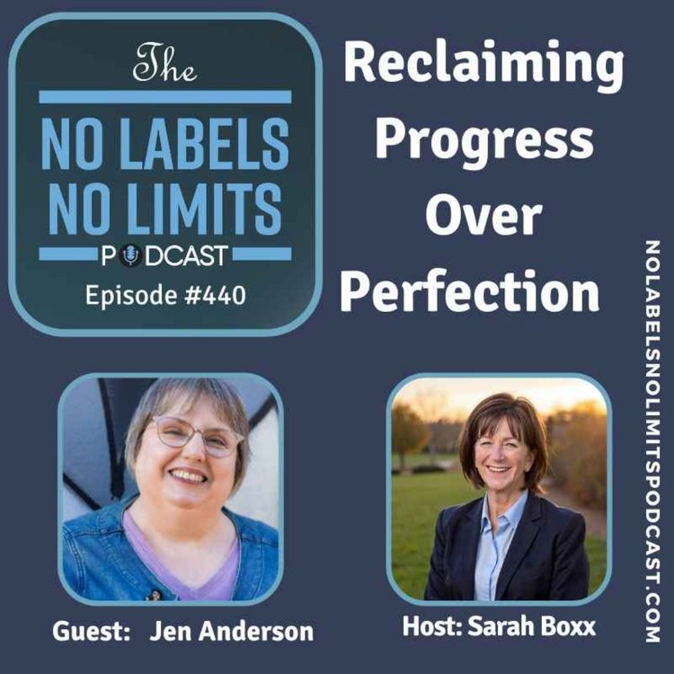 cover art for 440 - Reclaiming Progress Over Perfection with Jen Anderson