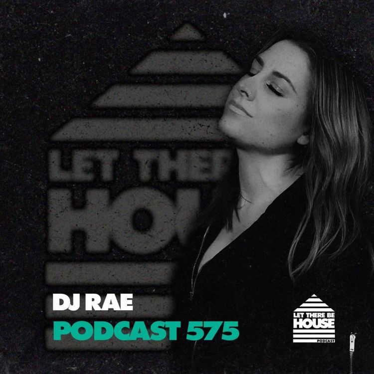 cover art for LTBH #575 with DJ Rae