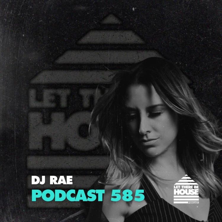 cover art for LTBH #585 with DJ Rae