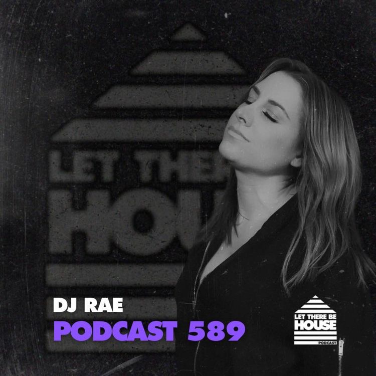 cover art for LTBH #589 with DJ Rae