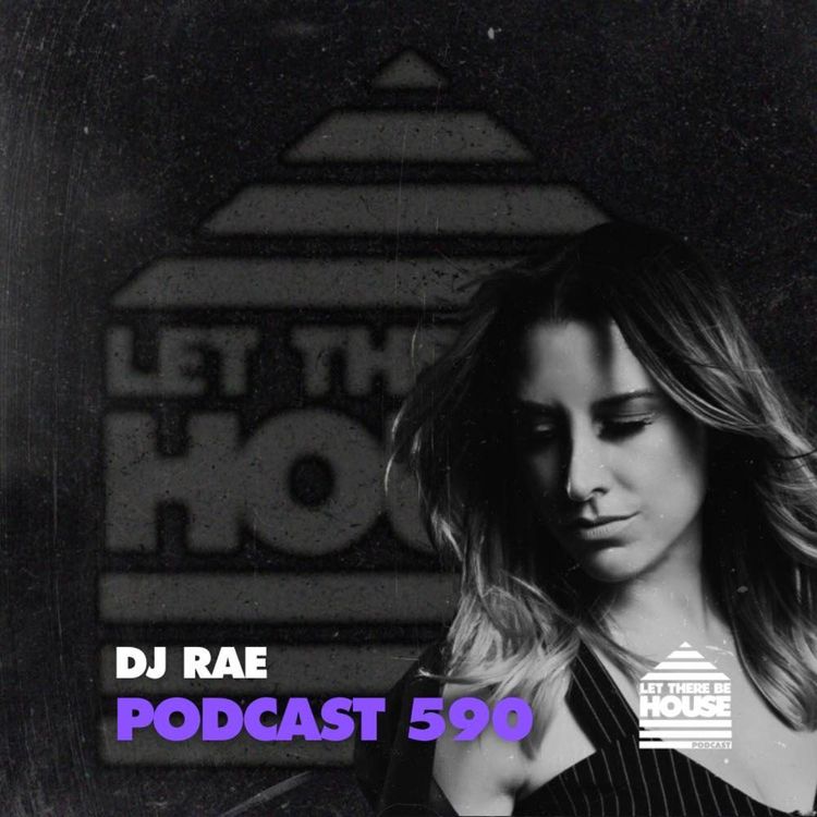 cover art for LTBH #590 with DJ Rae