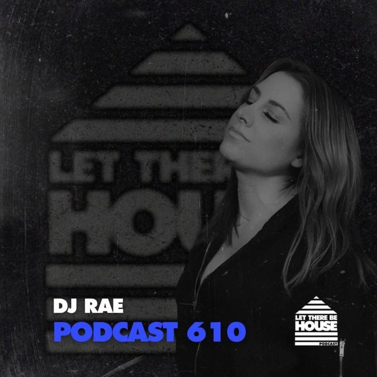 cover art for LTBH #610 with DJ Rae