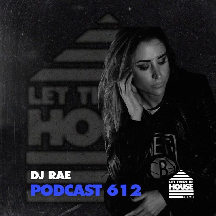 cover art for LTBH #612 with DJ Rae