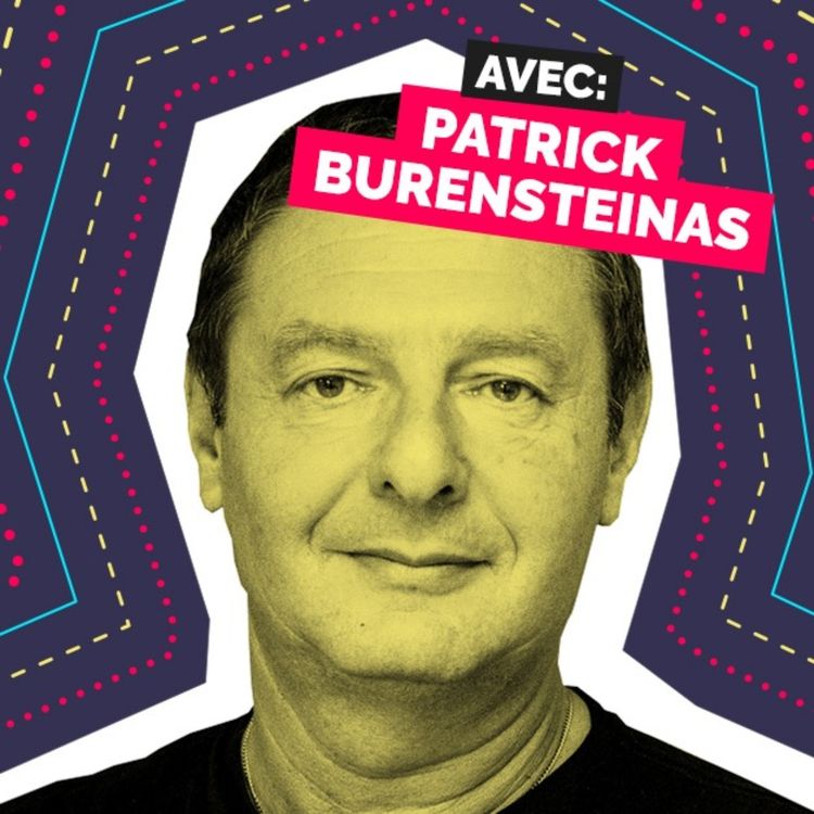 cover art for Épisode 14 - Patrick Burensteinas - Sortir de la prison de fer