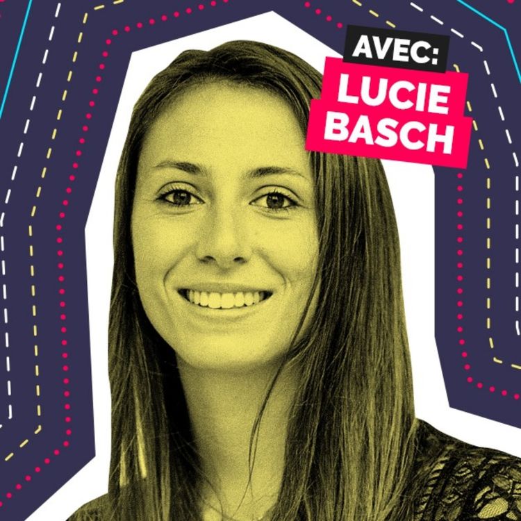 cover art for Episode 22 - Lucie Basch - Aligner les valeurs au travail
