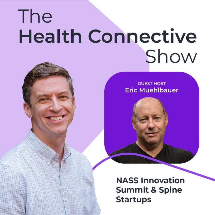 cover art for NASS Innovation Summit & Spine Startups with Eric Muehlbauer
