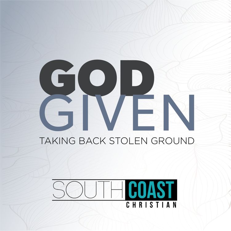 cover art for God Given | Week 8
